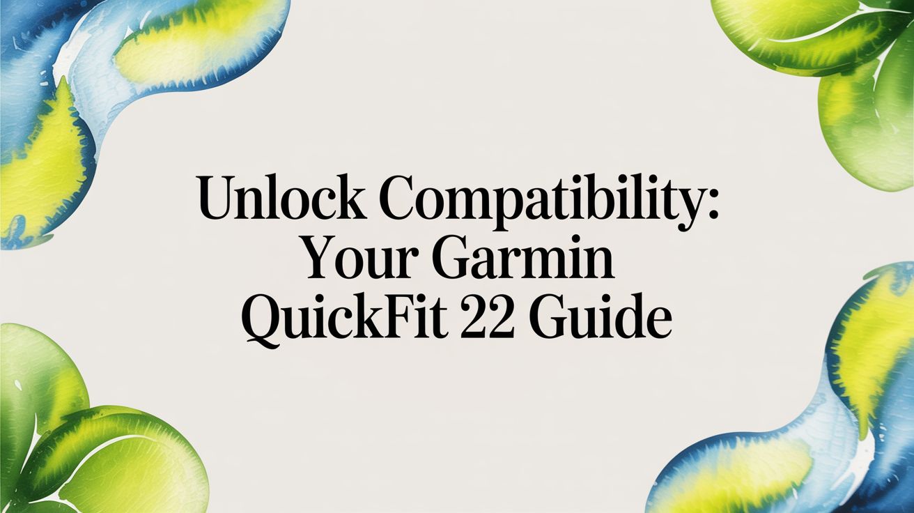 Image of Unlock Compatibility: Your garmin quickfit 22 Guide
