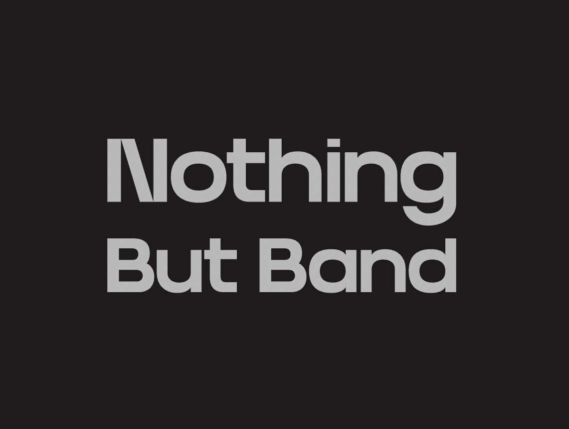 Nothing but Bands
